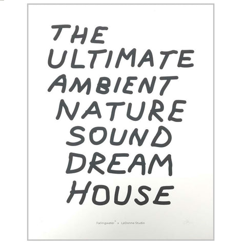 Ambient Nature Sound Dream House Print