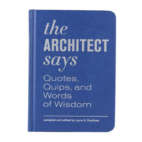 The Architect Says